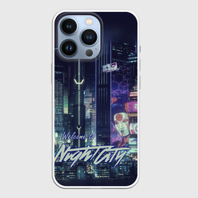 Чехол для iPhone 13 Pro с принтом Welcome to Night City в Курске,  |  | ceberpunk | city | night | welcome | киберпанк