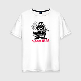 Женская футболка хлопок Oversize с принтом Samurai в Курске, 100% хлопок | свободный крой, круглый ворот, спущенный рукав, длина до линии бедер
 | cyberpunk 2077 | johnny silverhand | judy | moxes | panam | samurai | джуди | киберпанк 2077 | панам | шельмы