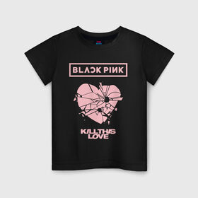 Детская футболка хлопок с принтом BLACKPINK в Курске, 100% хлопок | круглый вырез горловины, полуприлегающий силуэт, длина до линии бедер | black pink | blackpink | k pop | блэкпинк | дженни | джису | к поп | лиса | розэ