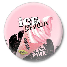 Значок с принтом BLACKPINK ICE CREAM в Курске,  металл | круглая форма, металлическая застежка в виде булавки | black pink | blackpink | ice cream | k pop | блэкпинк | дженни | джису | к поп | лиса | розэ