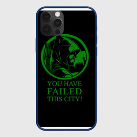 Чехол для iPhone 12 Pro Max с принтом The Arrow в Курске, Силикон |  | 23 февраля | netflix | oliver queen | the arrow | vigilante | you have failed this city | защитник | зеленая стрела | капюшон | лучник | мститель | нетфликс | оливен квин | сериал стрела | супергерой