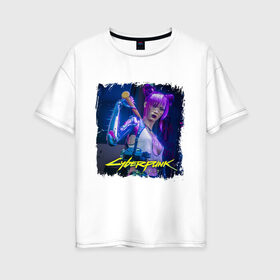 Женская футболка хлопок Oversize с принтом CYBERPUNK 2077 (Z) в Курске, 100% хлопок | свободный крой, круглый ворот, спущенный рукав, длина до линии бедер
 | 