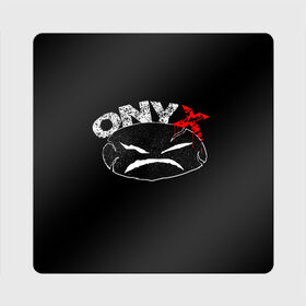 Магнит виниловый Квадрат с принтом Onyx в Курске, полимерный материал с магнитным слоем | размер 9*9 см, закругленные углы | fredro starr | onyx | rap | sonny seeza | sticky fingaz | оникс | рэп
