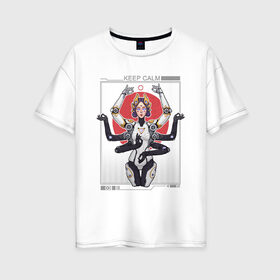 Женская футболка хлопок Oversize с принтом Keep Calm в Курске, 100% хлопок | свободный крой, круглый ворот, спущенный рукав, длина до линии бедер
 | 
