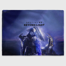 Плед 3D с принтом Destiny 2 : Beyond Light в Курске, 100% полиэстер | закругленные углы, все края обработаны. Ткань не мнется и не растягивается | beyond | destiny 2 | light | игра | шутера