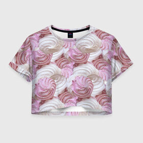 Женская футболка Crop-top 3D с принтом Зефир белый и розовый в Курске, 100% полиэстер | круглая горловина, длина футболки до линии талии, рукава с отворотами | валентинов день | влюбленные | зефир | любовь | пирожное | романтика | сладости