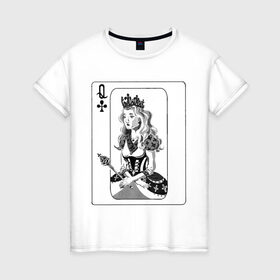 Женская футболка хлопок с принтом Дама треф в Курске, 100% хлопок | прямой крой, круглый вырез горловины, длина до линии бедер, слегка спущенное плечо | clover | queen | дама треф | карты | королева | крести