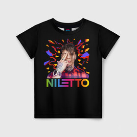 Детская футболка 3D с принтом NILETTO в Курске, 100% гипоаллергенный полиэфир | прямой крой, круглый вырез горловины, длина до линии бедер, чуть спущенное плечо, ткань немного тянется | niletto | данил прытков | даня | музыка | нилетто | тату | шоу