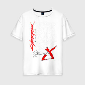 Женская футболка хлопок Oversize с принтом CYBERPUNK 2077 в Курске, 100% хлопок | свободный крой, круглый ворот, спущенный рукав, длина до линии бедер
 | cd project red | cyberpunk 2077 | keanu reeves | samurai | киану ривз | киберпанк 2077 | самураи