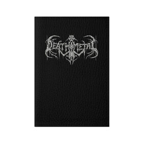 Обложка для паспорта матовая кожа с принтом Deathmetal в Курске, натуральная матовая кожа | размер 19,3 х 13,7 см; прозрачные пластиковые крепления | deathcore | deathmetal | metal | rock | teribal | дэткор | дэтметал | рок