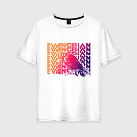 Женская футболка хлопок Oversize с принтом Евангилион в Курске, 100% хлопок | свободный крой, круглый ворот, спущенный рукав, длина до линии бедер
 | anime | eva | evangelion | nerv | аниме | анимэ | ева | евангилион | нерв | роботы | рэй | синдзи | япония