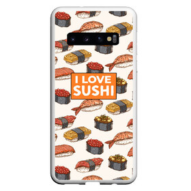 Чехол для Samsung Galaxy S10 с принтом I love sushi Я люблю суши в Курске, Силикон | Область печати: задняя сторона чехла, без боковых панелей | Тематика изображения на принте: japan | japanese | виды суши | гункан | гунканы | икра | красная икра | красная рыба | креветка | лосось | маки | нигири | омлет | паттерн | ролл | роллы | сашими | суси | узор | фастфуд | форель | футомаки