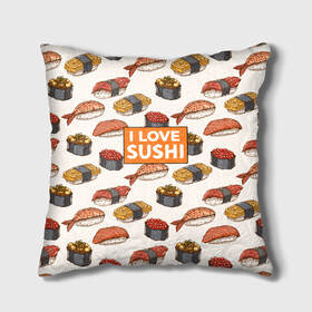 Подушка 3D с принтом I love sushi Я люблю суши в Курске, наволочка – 100% полиэстер, наполнитель – холлофайбер (легкий наполнитель, не вызывает аллергию). | состоит из подушки и наволочки. Наволочка на молнии, легко снимается для стирки | japan | japanese | виды суши | гункан | гунканы | икра | красная икра | красная рыба | креветка | лосось | маки | нигири | омлет | паттерн | ролл | роллы | сашими | суси | узор | фастфуд | форель | футомаки