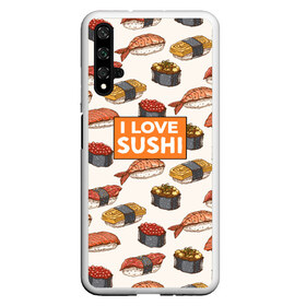 Чехол для Honor 20 с принтом I love sushi Я люблю суши в Курске, Силикон | Область печати: задняя сторона чехла, без боковых панелей | Тематика изображения на принте: japan | japanese | виды суши | гункан | гунканы | икра | красная икра | красная рыба | креветка | лосось | маки | нигири | омлет | паттерн | ролл | роллы | сашими | суси | узор | фастфуд | форель | футомаки