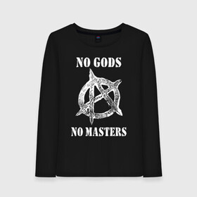 Женский лонгслив хлопок с принтом NO GODS NO MASTERS в Курске, 100% хлопок |  | Тематика изображения на принте: anarchy | ateist | freedom | no gods | no masters | punk | rock | tegunvteg | анархия | атеизм | граффити | логотип | нет бога | нет хозяина | панк | рок