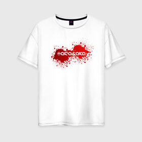 Женская футболка хлопок Oversize с принтом Cyberpunk 2077, Arasaka corp. в Курске, 100% хлопок | свободный крой, круглый ворот, спущенный рукав, длина до линии бедер
 | arasaka corporation | blood | cyberpunk 2077 | logo