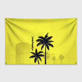 Флаг-баннер с принтом Cyberpunk 2077 - Пальмы в Курске, 100% полиэстер | размер 67 х 109 см, плотность ткани — 95 г/м2; по краям флага есть четыре люверса для крепления | cyberpunk 2077 | город | желтый | игра | кибер | киберпанк | летний | логотип | пальмы | подарок | силуэт