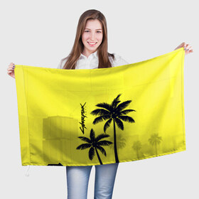 Флаг 3D с принтом Cyberpunk 2077 - Пальмы в Курске, 100% полиэстер | плотность ткани — 95 г/м2, размер — 67 х 109 см. Принт наносится с одной стороны | cyberpunk 2077 | город | желтый | игра | кибер | киберпанк | летний | логотип | пальмы | подарок | силуэт