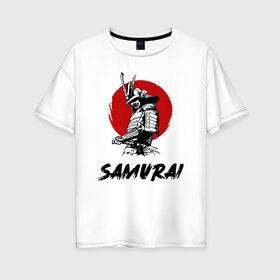 Женская футболка хлопок Oversize с принтом SAMURAI в Курске, 100% хлопок | свободный крой, круглый ворот, спущенный рукав, длина до линии бедер
 | 