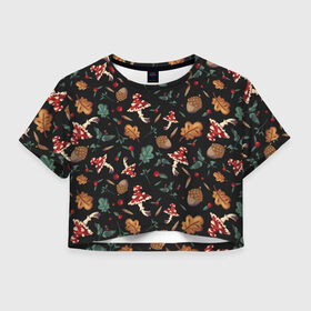 Женская футболка Crop-top 3D с принтом Лесной принт с мухоморами в Курске, 100% полиэстер | круглая горловина, длина футболки до линии талии, рукава с отворотами | грибы | желуди | лесной | листья | мухоморы | узор | черный