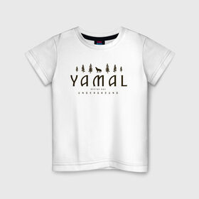 Детская футболка хлопок с принтом YAMAL UNDERGROUND в Курске, 100% хлопок | круглый вырез горловины, полуприлегающий силуэт, длина до линии бедер | 89 | nord | yamal | андеграунд | деревья | культура | музыка | природа | рэп | север | ямал
