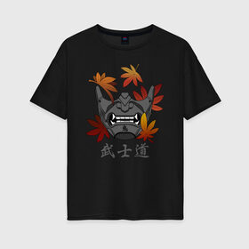 Женская футболка хлопок Oversize с принтом Бусидо в Курске, 100% хлопок | свободный крой, круглый ворот, спущенный рукав, длина до линии бедер
 | budo | bushido | demon | ghost of tsushima | japan | katana | ninja | oni | samurai | shinobi | style | анбу | будо | бусидо | демон | иероглифы | катана | клен | ниндзя | они | призрак цусимы | самурай | тенгу | тэнгу | шиноби | японская м