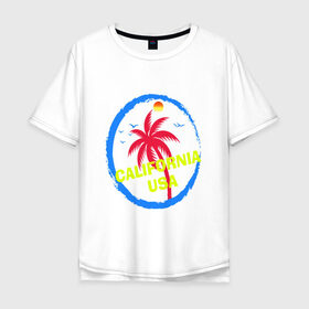 Мужская футболка хлопок Oversize с принтом Калифорния в Курске, 100% хлопок | свободный крой, круглый ворот, “спинка” длиннее передней части | вечное лето | голливуд | звезды | калифорния | отдых | пальмы | сша