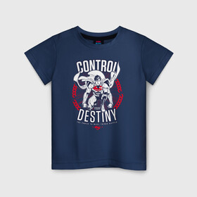 Детская футболка хлопок с принтом Control Your Destiny в Курске, 100% хлопок | круглый вырез горловины, полуприлегающий силуэт, длина до линии бедер | superman | vdzabma | супермен