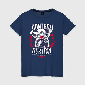 Женская футболка хлопок с принтом Control Your Destiny в Курске, 100% хлопок | прямой крой, круглый вырез горловины, длина до линии бедер, слегка спущенное плечо | superman | vdzabma | супермен