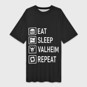 Платье-футболка 3D с принтом Eat Sleep Valheim Repeat в Курске,  |  | elder | loki | odin | the | thor | valheim | биврёст | валхейм | вальхейм | викинги | все | дракар | древний | древо | ётун | йотун | локи | мира | один | отец | тор | фенир | хель | черный лес | эйктюр