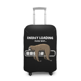 Чехол для чемодана 3D с принтом ENERGY LOADING в Курске, 86% полиэфир, 14% спандекс | двустороннее нанесение принта, прорези для ручек и колес | animal | energy | loading | please | sloth | tegunvteg | wait | батарейка | загрузка | заряд | зарядка | индикатор | ленивец | надпись | подождите | пожалуйста | прикольная | села | текст | энергия