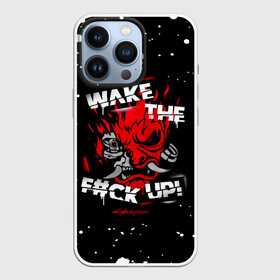 Чехол для iPhone 13 Pro с принтом WAKE THE FCK UP в Курске,  |  | cyberpunk 2077 | hacker | maelstrom | militech | quadra | samurai | technology | trauma team | v | будущее | игра | иероглифы | киану ривз | кибер | киберпанк | киборг | киборги | корпорация | лого | милитек | панк | роботы | самурай | техн