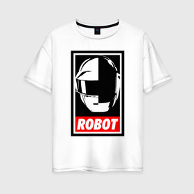 Женская футболка хлопок Oversize с принтом Daft Punk в Курске, 100% хлопок | свободный крой, круглый ворот, спущенный рукав, длина до линии бедер
 | cyberpunk | daft | daftpunk | electronic | get | guy | guy manuel | human | lucky | music | punk | robot | rock | thomas | дафт | дафтпанк | киберпанк | музыка | ню диско | панк | робот | рок | техно | томас | электро | электроник рок