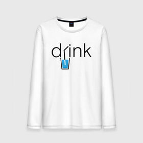 Мужской лонгслив хлопок с принтом DRINK | ПИТЬ в Курске, 100% хлопок |  | creative | drink | minimalism | water | вода | креатив | креативная | минимализм | надпись | пить | текст