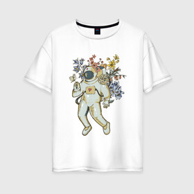 Женская футболка хлопок Oversize с принтом АСТРОНАВТ РОМАНТИК в Курске, 100% хлопок | свободный крой, круглый ворот, спущенный рукав, длина до линии бедер
 | астронавт | бабочка | космонавт | космос | полет | скафандр | цветы