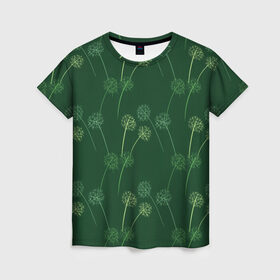 Женская футболка 3D с принтом Одуванчики в Курске, 100% полиэфир ( синтетическое хлопкоподобное полотно) | прямой крой, круглый вырез горловины, длина до линии бедер | весна | зелёный | лето | одуванчик | одуванчики | природа | цветок | цветочки | цветы