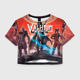 Женская футболка Crop-top 3D с принтом Valheim. в Курске, 100% полиэстер | круглая горловина, длина футболки до линии талии, рукава с отворотами | esport | games | valheim | валхейм | вальхейм | игроки | игролюбители | игроманы | игры | киберспорт | симулятор выживания | скандинавская мифология | экшен