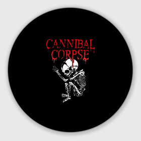 Коврик для мышки круглый с принтом Cannibal Corpse | 1 в Курске, резина и полиэстер | круглая форма, изображение наносится на всю лицевую часть | band | cannibal corpse | metal | music | rock | атрибутика | группа | метал | музыка | рок