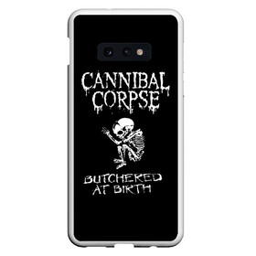 Чехол для Samsung S10E с принтом Cannibal Corpse в Курске, Силикон | Область печати: задняя сторона чехла, без боковых панелей | cannibal corpse | kreator | punk rock | slayer | sodom | анархия | блэк метал | гаражный рок | гранж | дэт метал | металл | панк рок | рок музыка | рок н ролл | рокер | треш метал | труп каннибал | тяжелый рок | хард рок