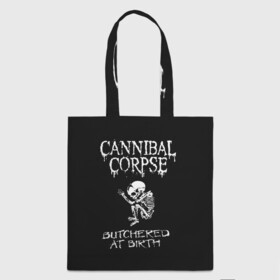 Шоппер 3D с принтом Cannibal Corpse в Курске, 100% полиэстер | Плотность: 200 г/м2; Размер: 34×35 см; Высота лямок: 30 см | cannibal corpse | kreator | punk rock | slayer | sodom | анархия | блэк метал | гаражный рок | гранж | дэт метал | металл | панк рок | рок музыка | рок н ролл | рокер | треш метал | труп каннибал | тяжелый рок | хард рок