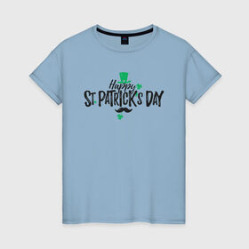 Женская футболка хлопок с принтом ST.Patrick в Курске, 100% хлопок | прямой крой, круглый вырез горловины, длина до линии бедер, слегка спущенное плечо | saint patricks day | арт | графика | март | патрик | святой патрик
