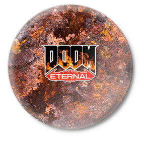 Значок с принтом DOOM Eternal (логотип) в Курске,  металл | круглая форма, металлическая застежка в виде булавки | doom | doom eternal | дум | игра | логотип | шутер