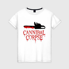 Женская футболка хлопок с принтом Cannibal Corpse | Труп Каннибала (Z) в Курске, 100% хлопок | прямой крой, круглый вырез горловины, длина до линии бедер, слегка спущенное плечо | blood | cannibal | cannibal corpse | corpse | death metal | deathgrind | алекс уэбстер | бензопила | брутальный дэт метал | дэт метал | дэтграйнд | кровь | пила | пол мазуркевич | роб барретт | труп каннибала