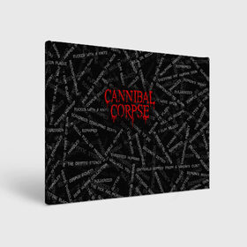 Холст прямоугольный с принтом Cannibal Corpse | Songs (Z) в Курске, 100% ПВХ |  | cannibal | cannibal corpse | corpse | death metal | deathgrind | алекс уэбстер | брутальный дэт метал | дэт метал | дэтграйнд | пол мазуркевич | роб барретт | труп каннибала