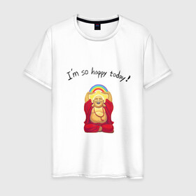Мужская футболка хлопок с принтом Будда -Я так счастлив сегодня! в Курске, 100% хлопок | прямой крой, круглый вырез горловины, длина до линии бедер, слегка спущенное плечо. | buddha | happy | siddhartha gautama | будда | будда шакьямуни | буддизм | духовность | медитация | сиддхартха гаутама | смех | счастливый | счастье | улыбка | я так счастлив сегодня