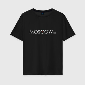 Женская футболка хлопок Oversize с принтом MSCside collection | Red Star (2021) в Курске, 100% хлопок | свободный крой, круглый ворот, спущенный рукав, длина до линии бедер
 | 0x000000123 | moscow | moscow side | mscside | москва