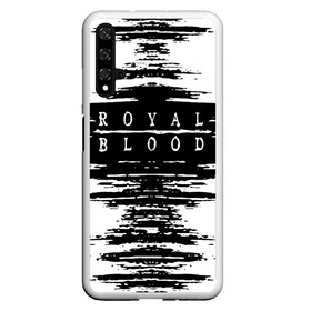 Чехол для Honor 20 с принтом royal blood в Курске, Силикон | Область печати: задняя сторона чехла, без боковых панелей | alternative rock | ben thatcher | blues rock | drums | garage rock | mike kerr | official music vi | official video | rock duo | royal blod | royal blood | royal blood official | royal blood uk | royal bloods | royalblood | the royal blood