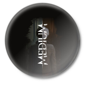 Значок с принтом Medium в Курске,  металл | круглая форма, металлическая застежка в виде булавки | horror | medium | the medium | марианна | медиум