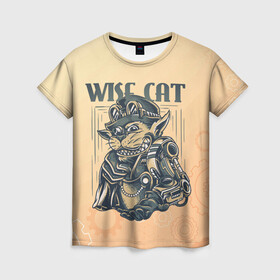 Женская футболка 3D с принтом Wise cat в Курске, 100% полиэфир ( синтетическое хлопкоподобное полотно) | прямой крой, круглый вырез горловины, длина до линии бедер | steampunk | арт | графика | обои | плакат | постер | стимпанк