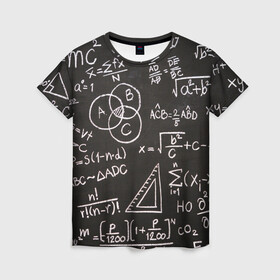 Женская футболка 3D с принтом Математические уравнения в Курске, 100% полиэфир ( синтетическое хлопкоподобное полотно) | прямой крой, круглый вырез горловины, длина до линии бедер | математика | примеры | уравнение | формулы | школа | школьная доска